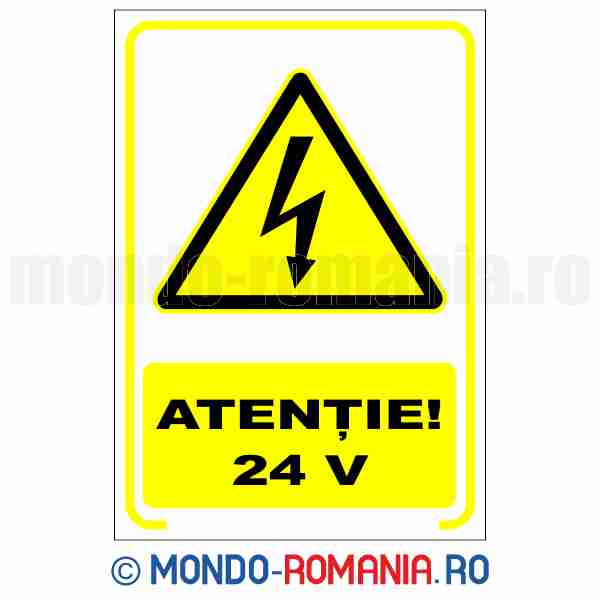 ATENTIE! 24 V - indicator de securitate de avertizare pentru protectia muncii